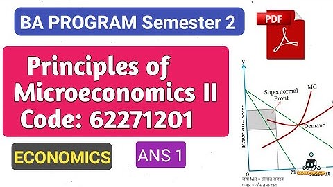Principles of Microeconomics II | BA Program | Economic | Code: 62271201 | Ans 2