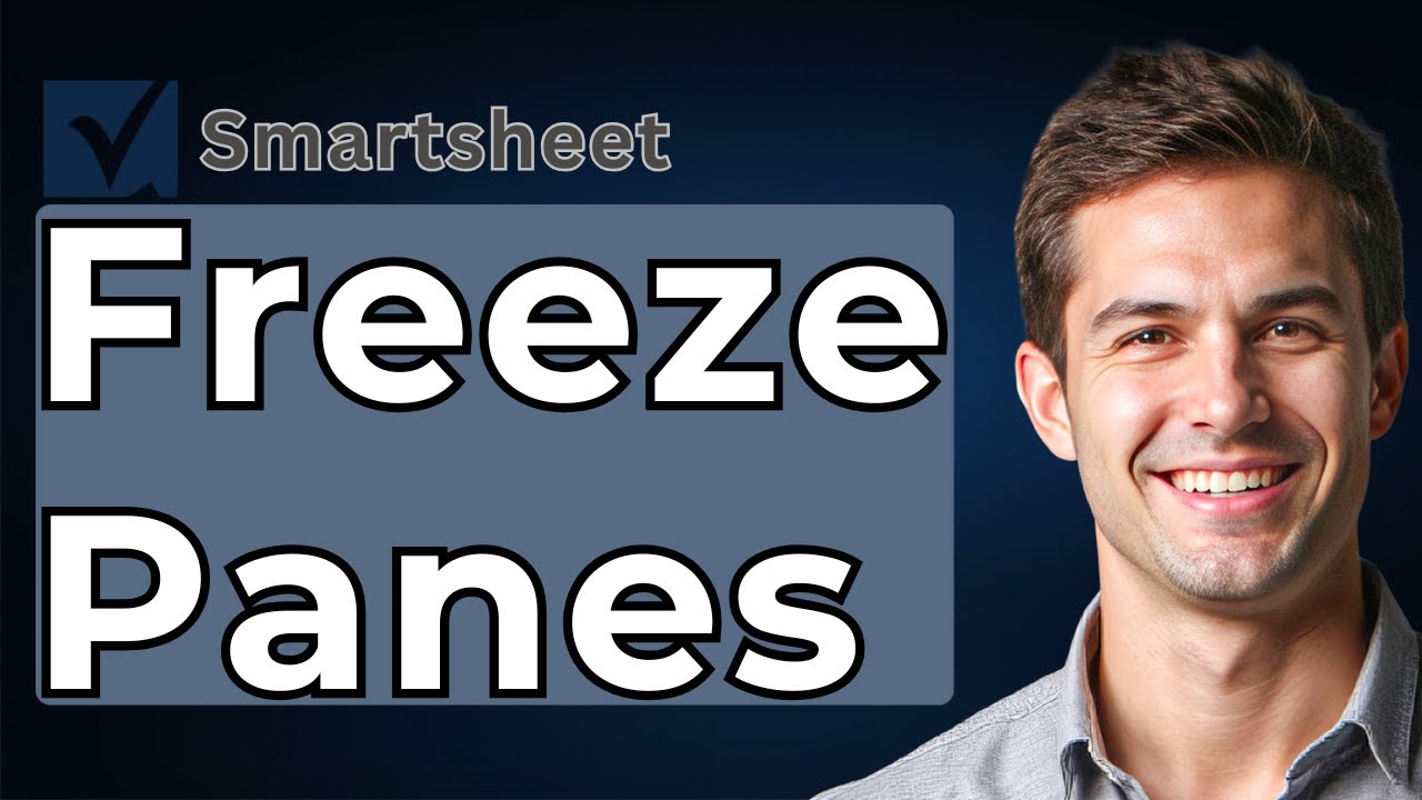 How To Freeze Panes In Smartsheet [2026 Guide] - YouTube
