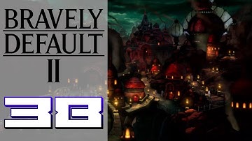 Holo-Hearted Empire! – Bravely Default II (BLIND) – Gameplay Walkthrough Part 38