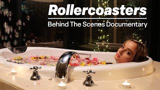 Kirrilee - Rollercoasters | Behind The Scenes Documentary