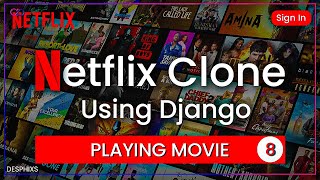 Play Video Using Django - Netflix Clone Using Django Part 8 | Django Tutorial | Desphixs