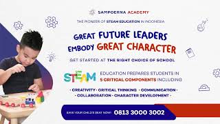 Sampoerna Academy - Great Future Leaders Embody Great Character