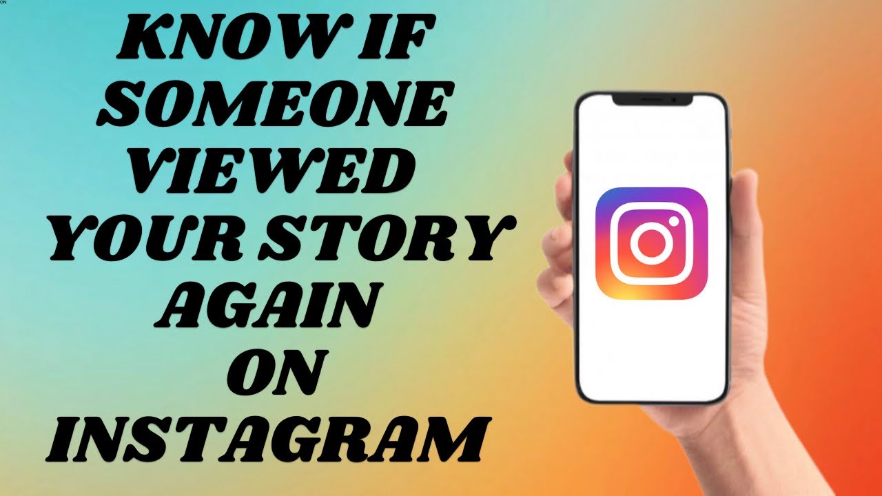 how-to-know-if-someone-viewed-your-story-again-on-instagram-youtube