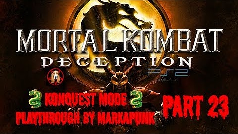 Mortal Kombat: Deception (PS2)🐉Konquest Mode🐉Playthrough By Markapunk (Part 23)