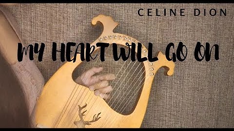 CELINE DION - MY HEART WILL GO ON | LYRE HARP COVER