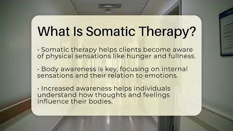 What Is Somatic Therapy? - Inside Body Image
