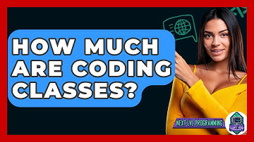 How Much Are Coding Classes? - Next LVL Programming