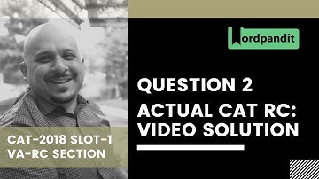 CAT-2018 Slot-1 VA-RC Question 2 | Reading Comprehension CAT 2017 Answer Key | CAT Verbal Ability