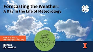 Forecasting the Weather: A Day in the Life of a Meteorologist