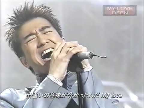 DEEN「MY LOVE」TV出演
