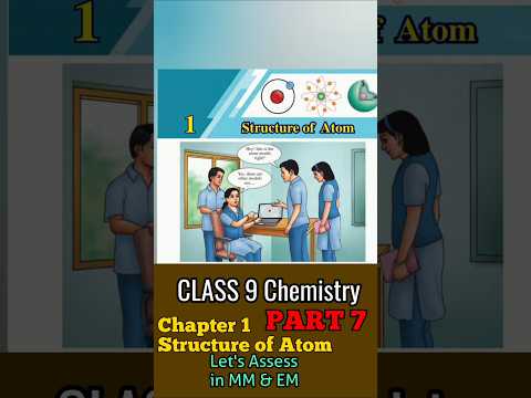 Class 9 chemistry chapter 1 Structure of Atom Complete note  + let us Assess  Watch now? #class9