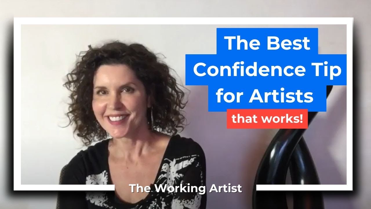 The Best Confidence Tip for Artists - This works!