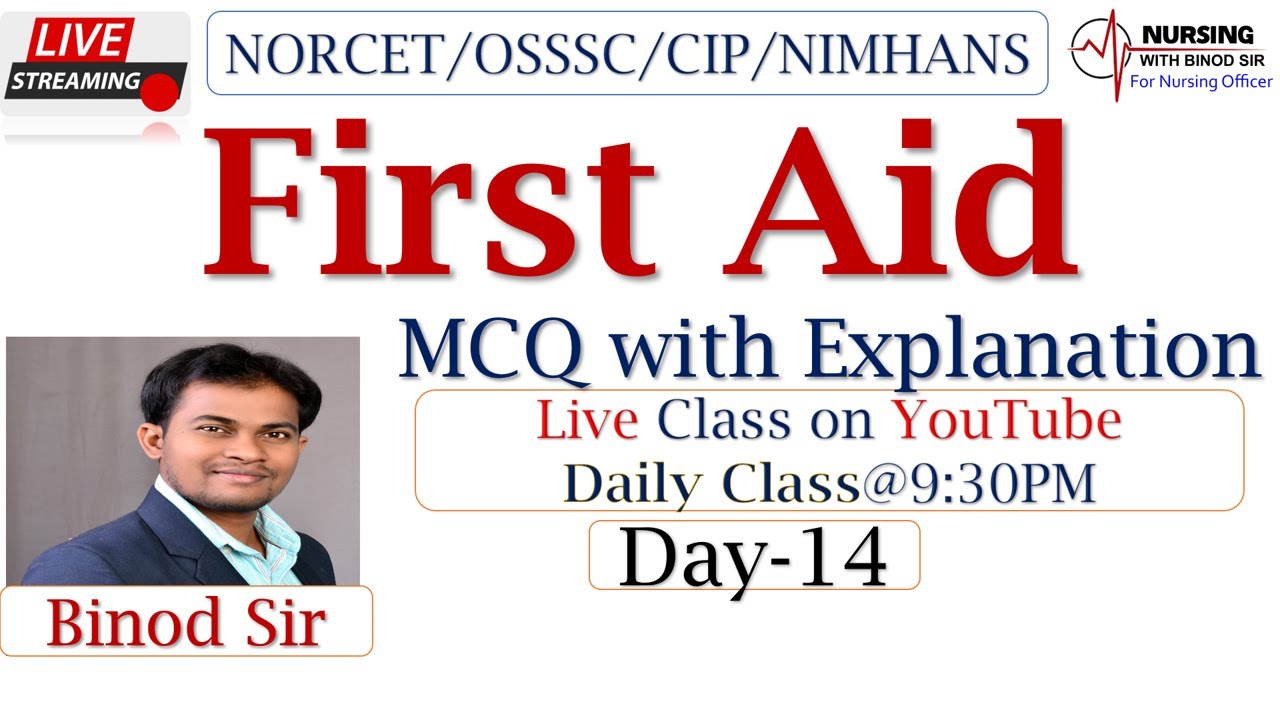 First Aid // MCQ with Explanation II NORCET//OSSSC Nursing Officer II