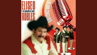Video thumbnail of "Eliseo Robles - Tres Mil Cigarros"