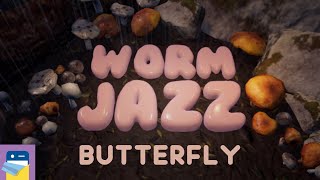Worm Jazz: BUTTERFLY Walkthrough & iOS / Android Gameplay (by Inconspicuous) screenshot 3