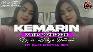 FUNKOT KEMARIN X RIP LOVE | REMIX WAHYU DATRACK | BY QUEEN DITHA 029