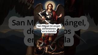 Saint Michael the Archangel, Defend Us in Battle | Prayer of Deliverance