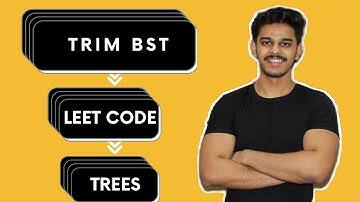 Trim a Binary Search Tree | LEET CODE | Februrary LeetCoding Challenge 2021