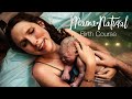 Mama Natural Birth Course, #1 Online Birthing Classes