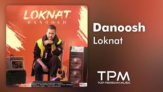 Danoosh Loknat - دانوش لکنت