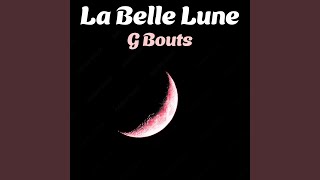 La Belle Lune