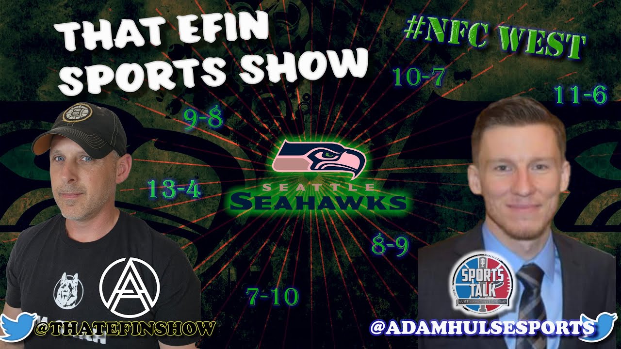 They Have the Tools! Can the Seahawks Build a Championship?! w Adam ...