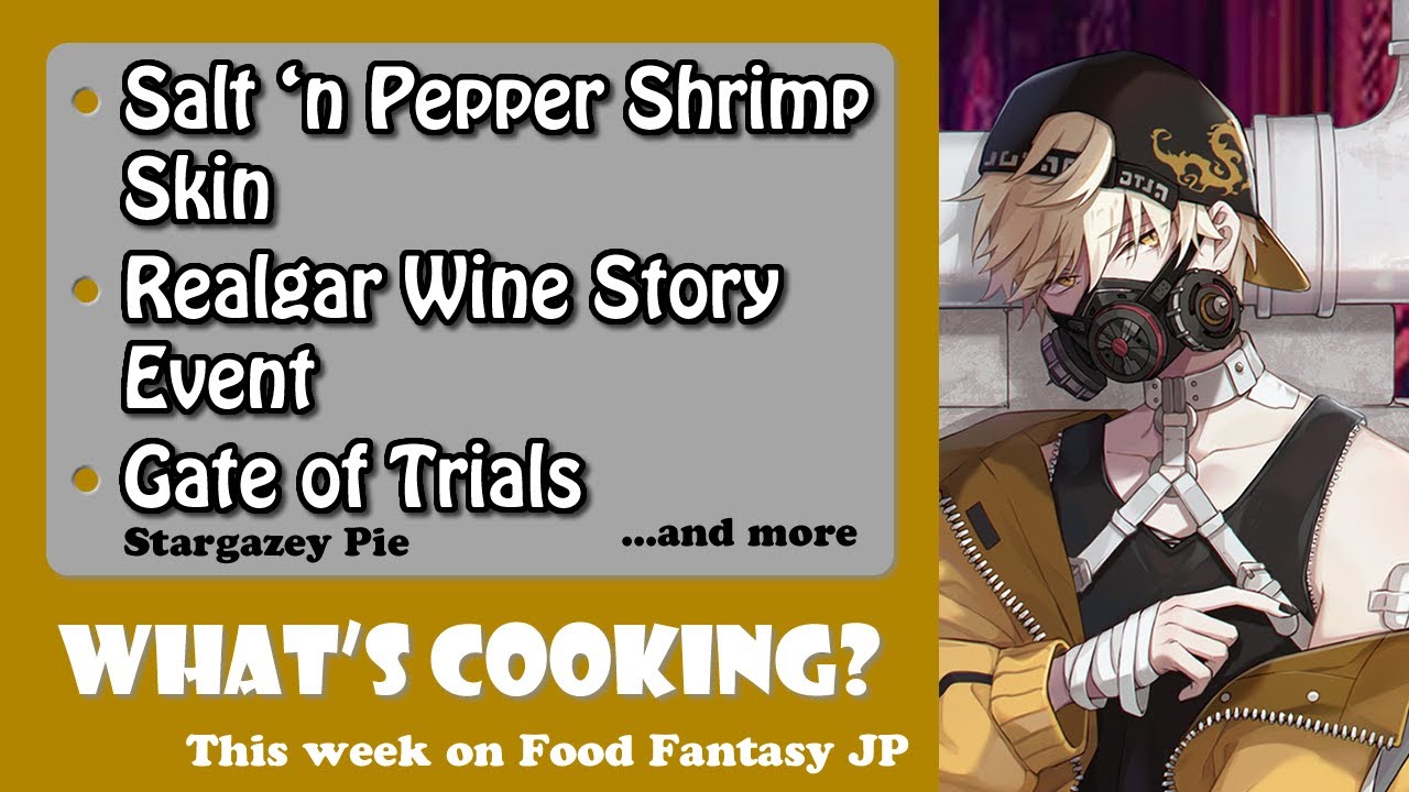 What's Cooking? This Week On Food Fantasy Japan #52