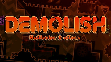 Demolish - 100% (HARD DEMON) [240fps] GD Exus [GDPS]