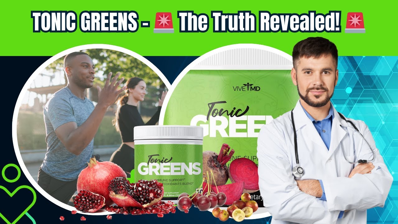 TONIC GREENS – 🚨 The Truth Revealed! 🚨 | Honest Review of Tonic Greens Powder