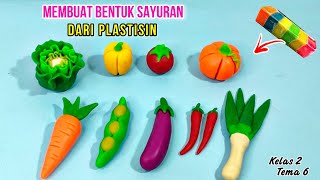 Cara Membuat Bentuk Sayuran Dari Plastisin Tugas Kelas 2 Tema 6 || Karya 3 Dimensi Dari Plastisin