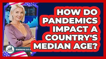 How Do Pandemics Impact A Country