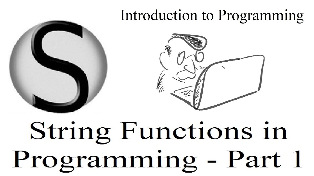 6.10 Example of String Functions in Programming - Part 1 - YouTube