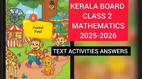 Kerala board class 2 MATHEMATICS unit-6 forest fest 2025-26 text activities answers part-2