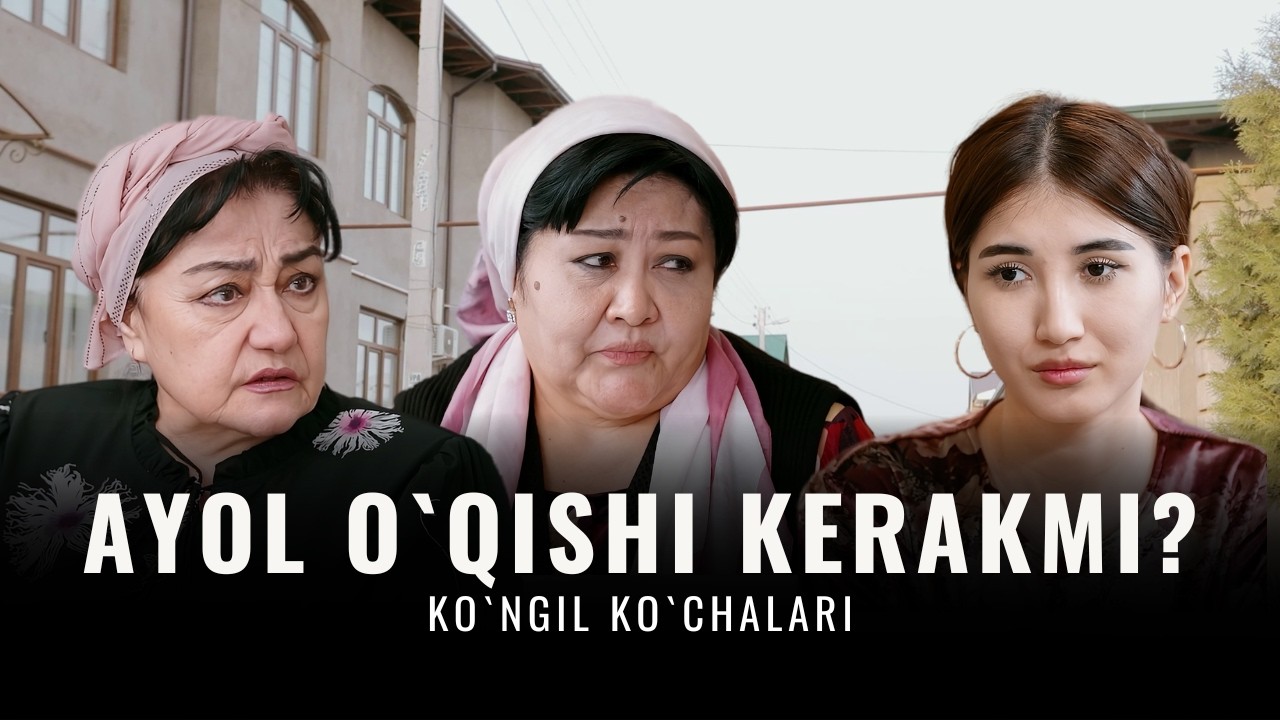 Ayol o`qishi kerakmi? Ko`ngil ko`chalari, 88-son