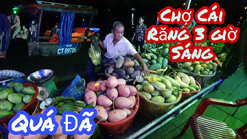 Lần Đầu Tiên Khám Phá Chợ Nỗi Cái Răng Lúc 3 Giờ Sáng | Chợ Trên Sông | Du Lịch Cần Thơ #19