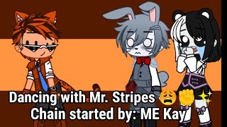 Dancing With Mr Stripes Chain Started By Kay Mr Hopps Playhouse Gacha Club