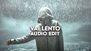 vai lento (slowed / tiktok vers.) - dj zarek [ edit audio ]