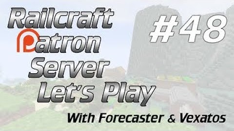 RailcraftLP- [Episode 48] - Tabletries