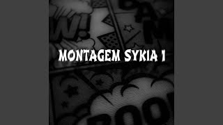 Montagem Sykia 1 (Sped Up)