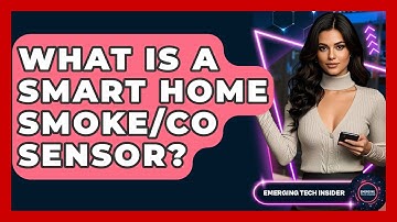 What Is A Smart Home Smoke/CO Sensor? - Emerging Tech Insider