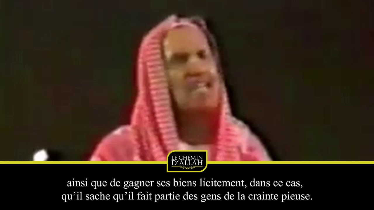 ATTEINDRE LA CRAINTE PIEUSE - Shaykh Ibn Baz