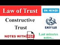 Constructive Trust ? Law of Trust