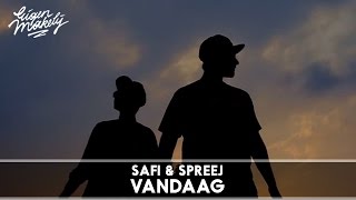 Video thumbnail of "Safi & Spreej - Vandaag (Prod. Rufino)"