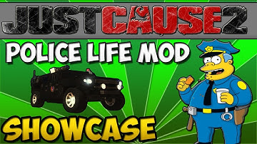 Just Cause 2 Mod - Police Life - Showcase Tutorial