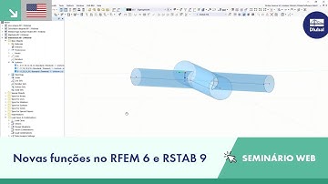 [EN] Seminário web, | Novas funções no RFEM 6 e RSTAB 9