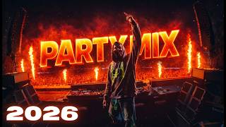 Party Mix 2026 | The Best Remixes & Mashups Of Popular Songs 🔥