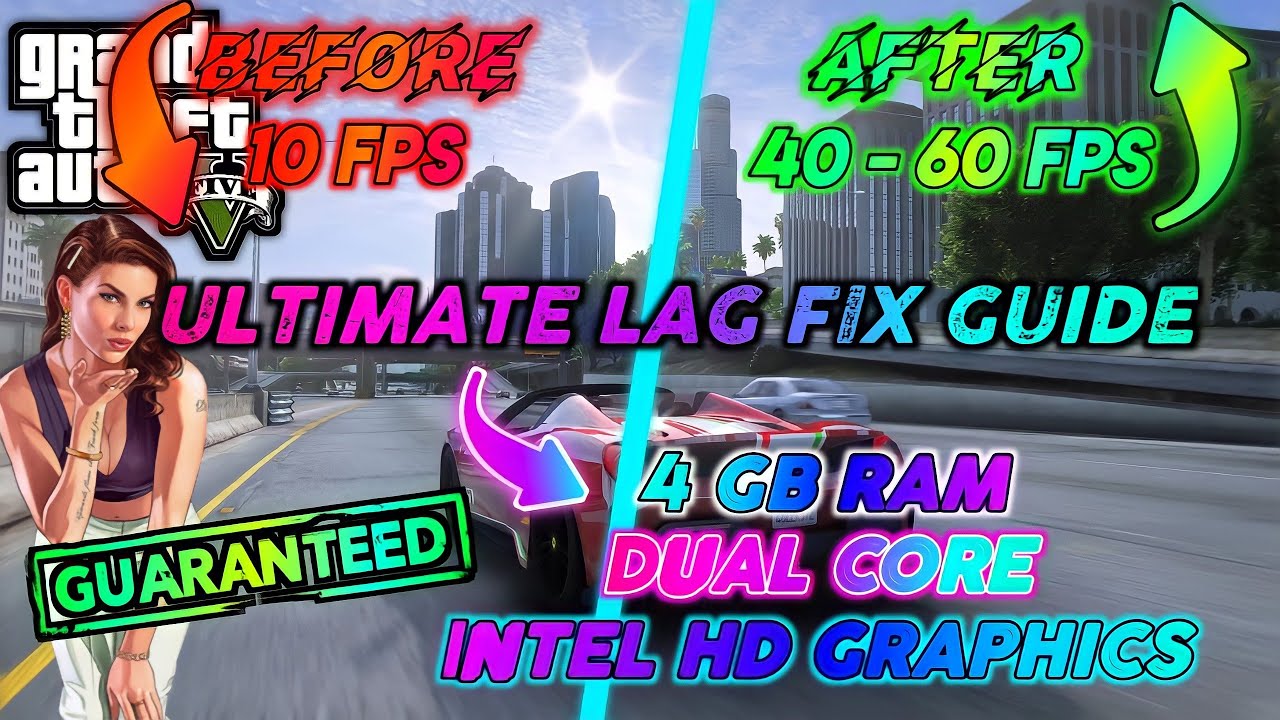 🔧 GTA 5 ULTIMATE LAG FIX GUIDE | HOW TO GET 60 FPS IN GTA 5 LOW END PC ...