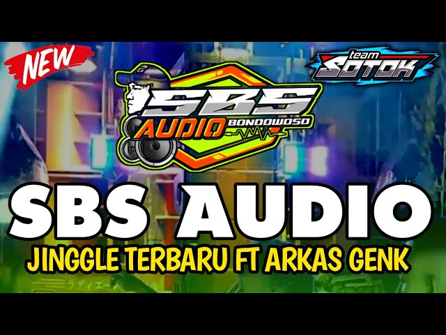 DJ TRAP ANDALAN SBS AUDIO BONDOWOSO BETTLE SUMBERSEWU X ARKAS GENK | SBS AUDIO class=