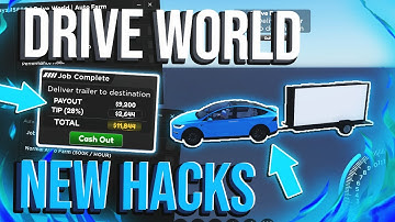 [🔥1M / HOUR] Drive World Script / Hack | Job Farm | Auto Farm | Infinite Money |  *PASTEBIN 2023*