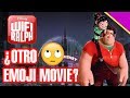 WiFi Ralph -¿Otro EMOJI MOVIE?